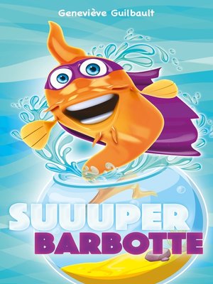 cover image of Suuuper Barbotte